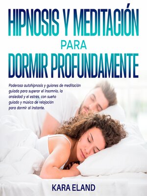 cover image of Hipnosis Y Meditación Para Dormir Profundamente